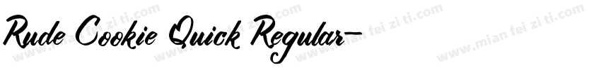 Rude Cookie Quick Regular字体转换